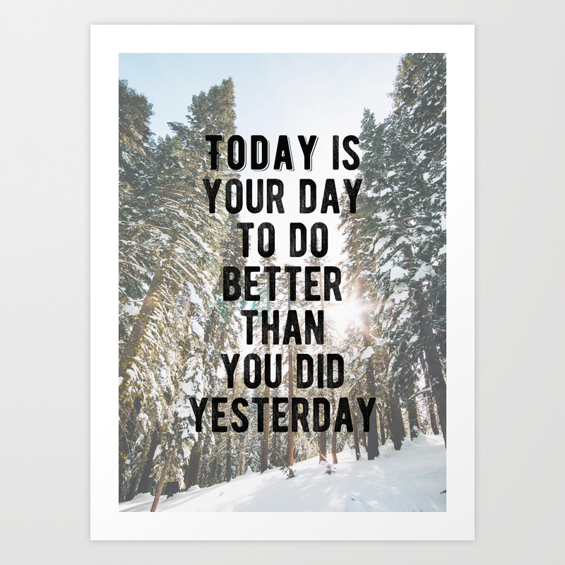 59 Best Better Than Yesterday Quotes