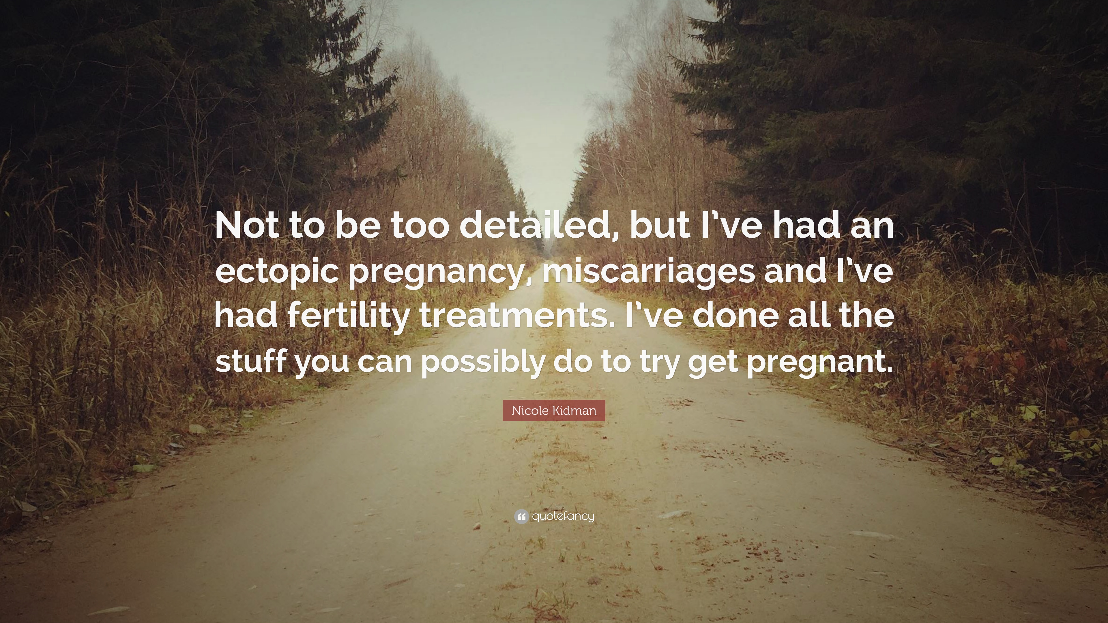36 Best Ectopic Pregnancy Quotes