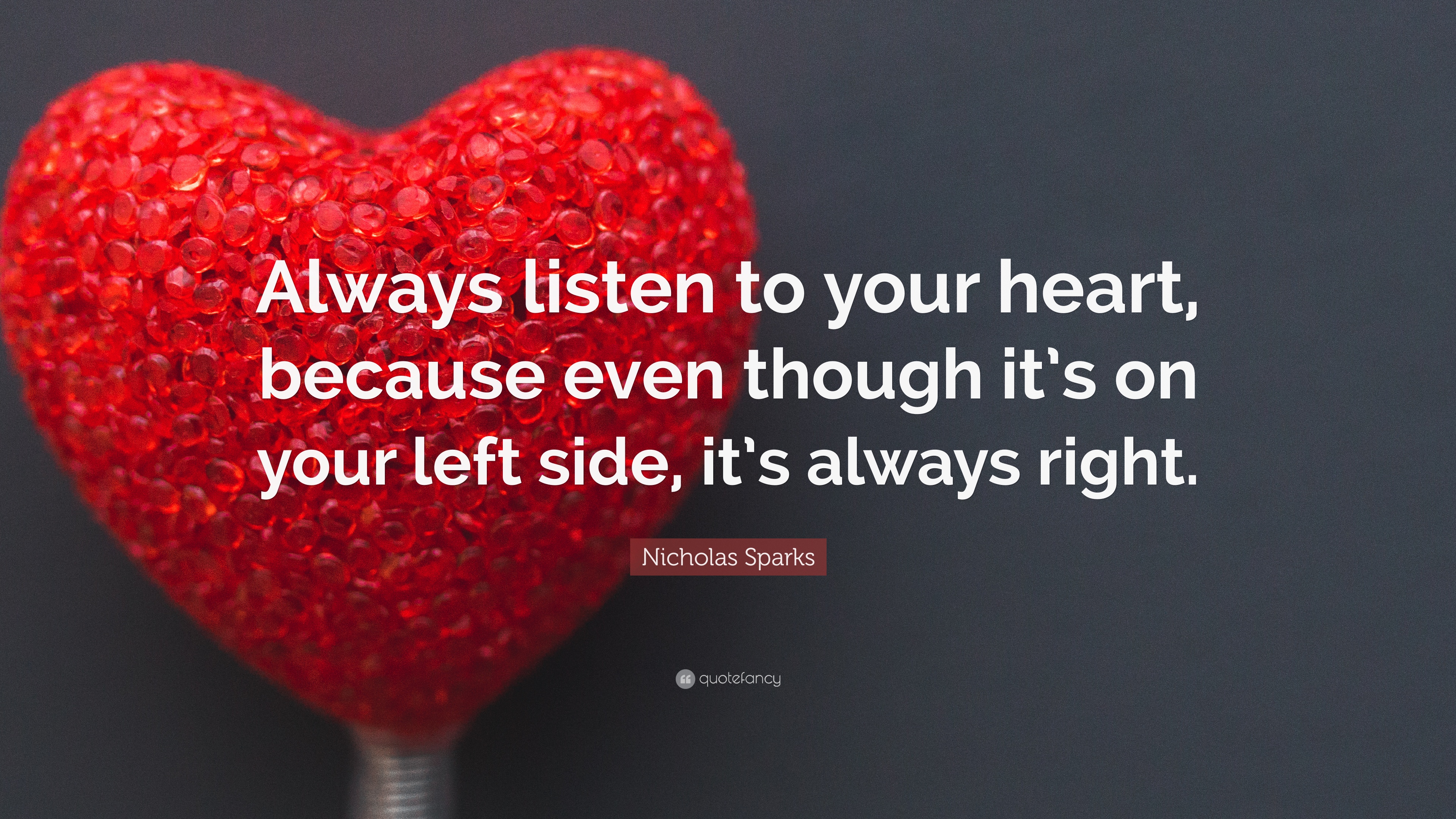 40 Best Listen To Your Heart Quotes