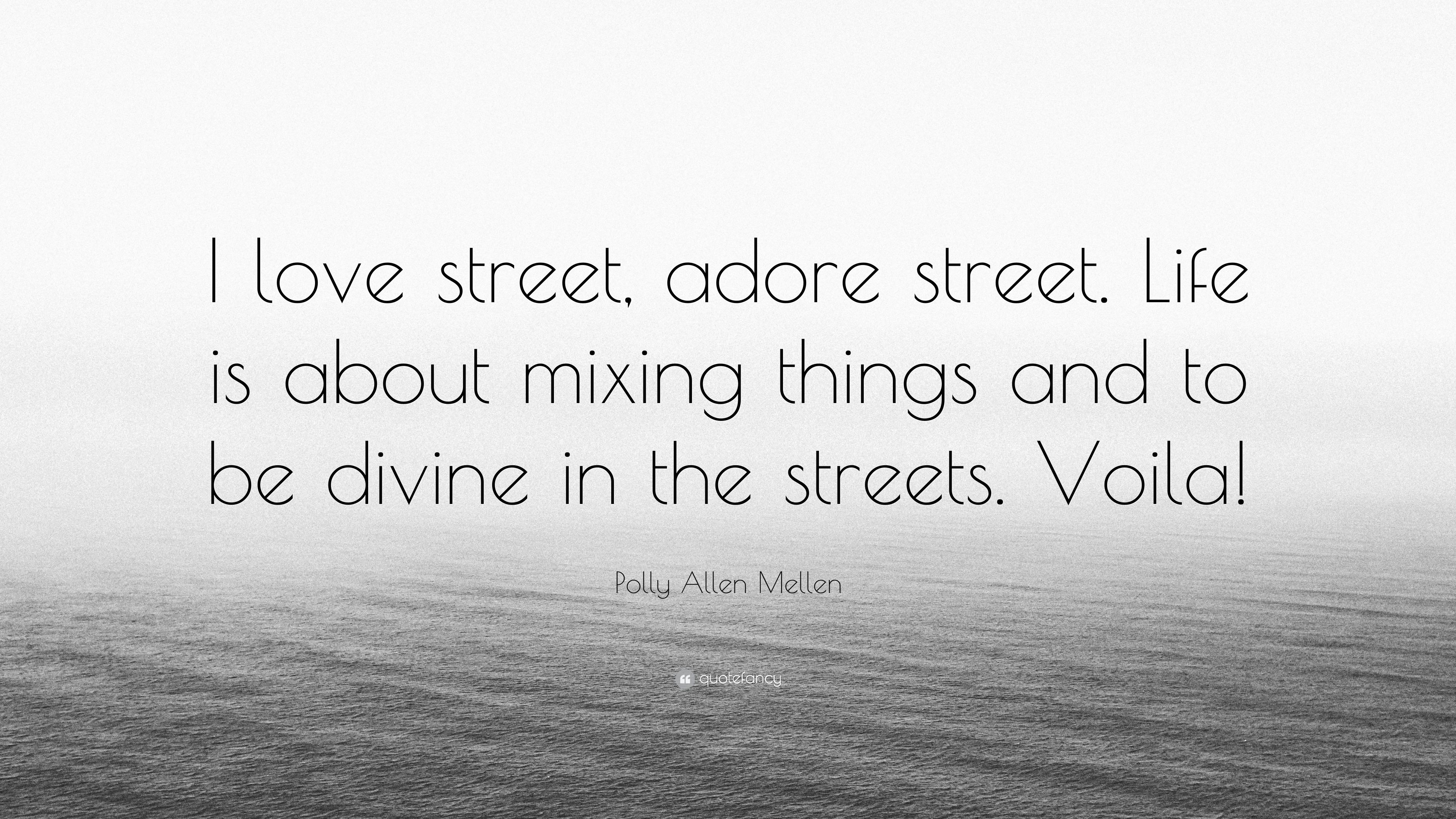 39 Best Quotes About Street Life