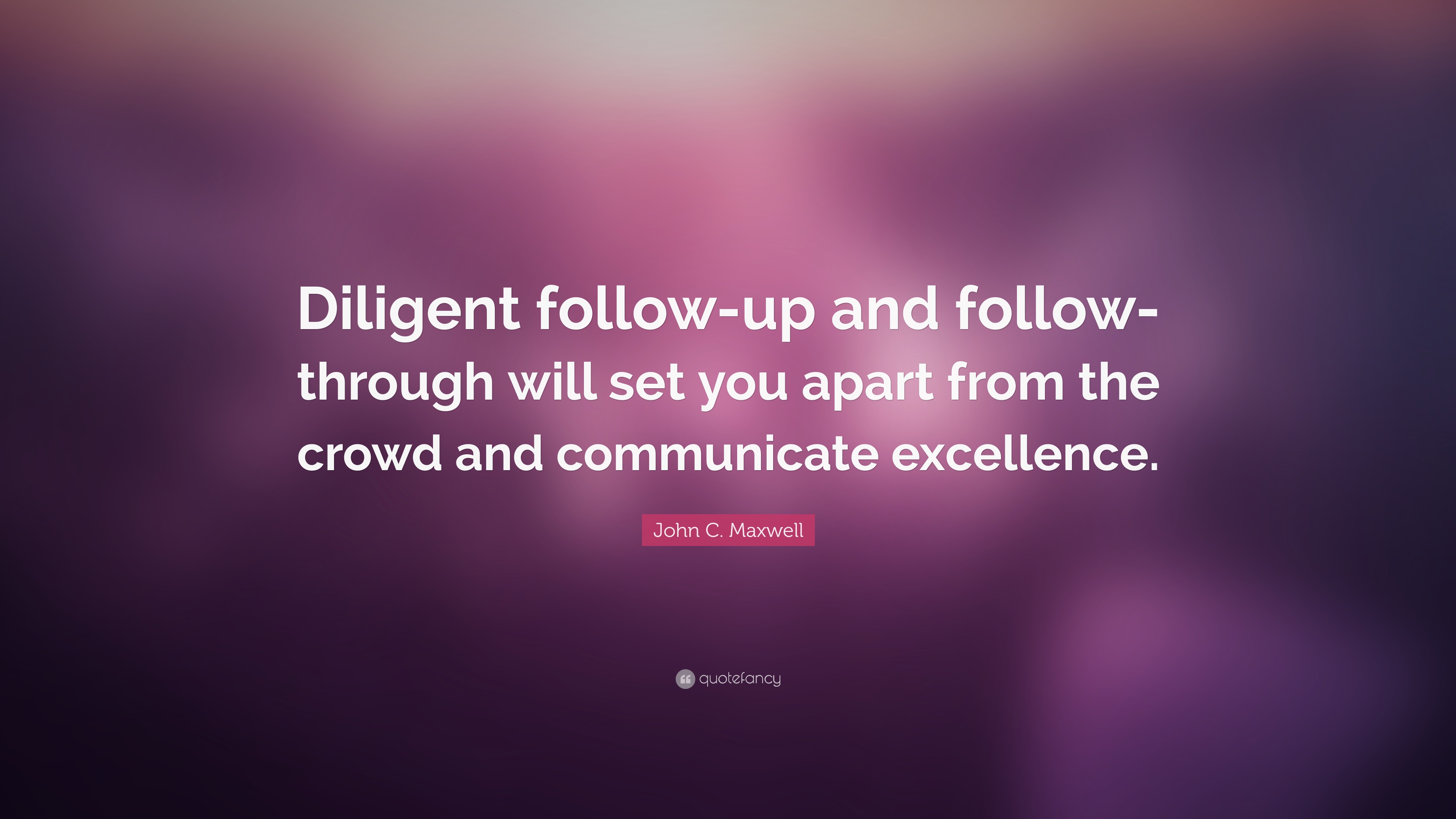66 Best Quotes On Follow Up